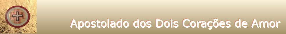 A ORAO DOS DOIS CORAES DE AMOR - wf52e96kb.homepage.t-online.de/apostolat-page/international/apostolat-pt-pt/